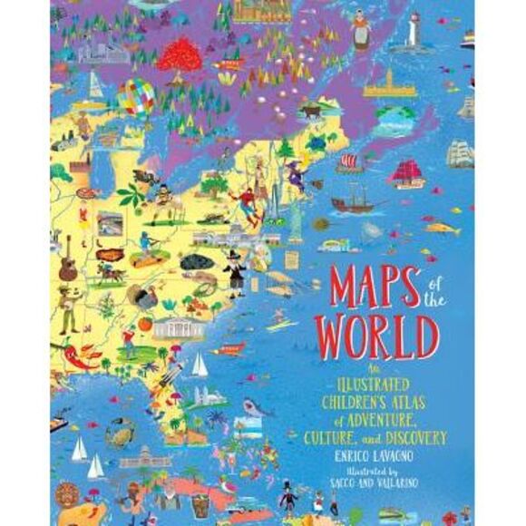 Enrico Lavagno | Other | Maps Of The World An Illustrated Childrens ...